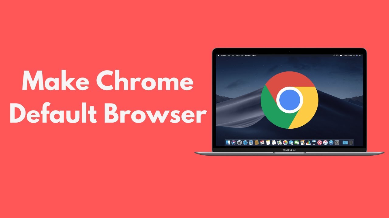 make chrome default browser for mac